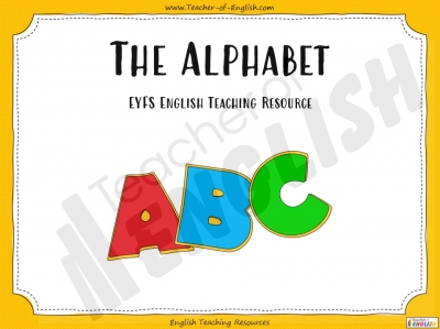 The Alphabet  - EYFS Teaching Resources